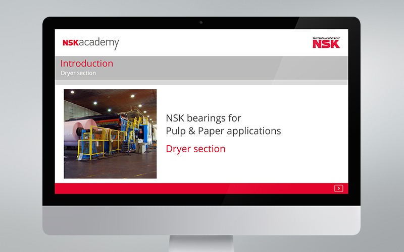 Training module for bearings used in the dryer section of papermaking machinery is available now at www.nskacademy.com
